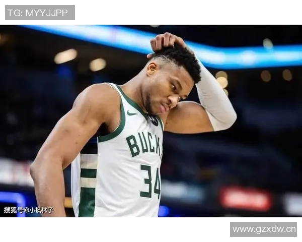 字母哥未来不确定性加剧雄鹿面临信任危机交易窗口或引发重大变化