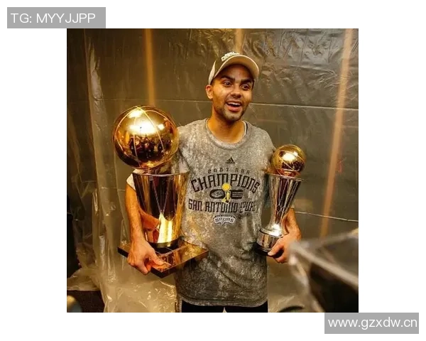 托尼帕克重申马刺精神传承二十年辉煌成就永存心中